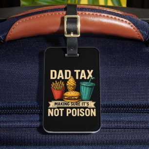 Étiquette À Bagage Papa Impôt S'assurer que ce n'est pas une Fête des