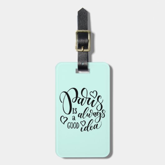 Étiquette À Bagage Paris est toujours un bon manuscrit d'idée (Devant Vertical)