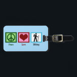 Étiquette À Bagage Peace Love Randonnée<br><div class="desc">Un joli cadeau de Noël pour randonneurs avec un signe de paix,  le coeur et la randonnée personne. Si vous aimez la randonnée,  commandez ceci maintenant !</div>