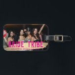 Étiquette À Bagage Pink Gold Bride Tribe Photo Bridesmaid Cadeau<br><div class="desc">Étiquette de la tribu des mariées en or rose Photo Bridesmaid</div>