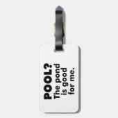 Étiquette À Bagage Piscine ? L'Étang Est Bon Pour Moi. (Dos Vertical)