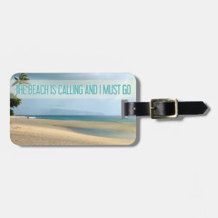Étiquette À Bagage Plage d'Hawaii La Plage Est En Train D'Appeler D