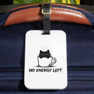 Étiquette À Bagage PLUS D'ÉNERGIE” Chat Endormi dans une Tasse à Café