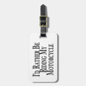 Étiquette À Bagage Plutôt monte ma moto (Devant Vertical)