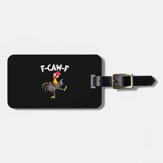 Étiquette À Bagage Poulet drôle F-Caw-F FCAWF (Devant horizontal)