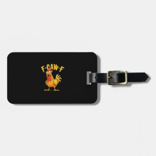 Étiquette À Bagage Poulet drôle F-Caw-F – Graphisme de corbeau hilara