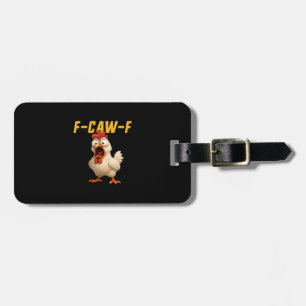 Étiquette À Bagage Poulet F-Caw-F Poulet Drôle F-Caw-F Équipement Vin