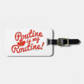 Étiquette À Bagage Poutine C'Est Ma Routine (Devant horizontal)