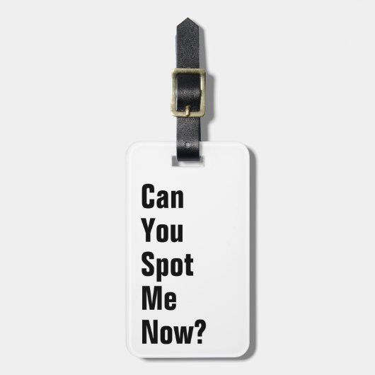 Étiquette À Bagage Pouvez-Vous Me Repérer Maintenant ? Drôle (Devant Vertical)
