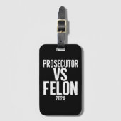 Étiquette À Bagage Procureur Vs Felon 2024 (Devant Vertical)