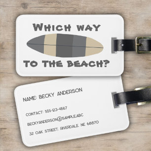Étiquette À Bagage Quel chemin pour la plage? Planche de surf en gris