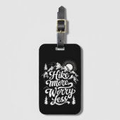 Étiquette À Bagage Randonnée Plus Inquiète Moins Groupe Camping Extér (Devant Vertical)