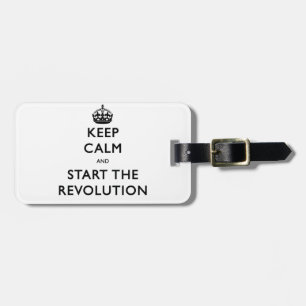 Étiquette À Bagage Restez Calme Et Commencez La Révolution