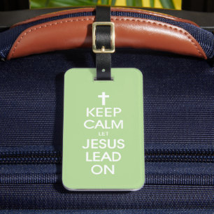 Étiquette À Bagage Restez calme, laissez Jésus guider - Religieux chr