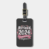 Étiquette À Bagage Retraité 2024 Pas mon problème Plus de retraite (Devant Vertical)