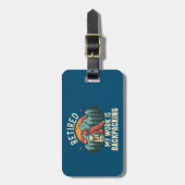 Étiquette À Bagage Retraité Mon travail est le retour (Devant Vertical)