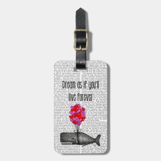 Étiquette À Bagage Rêvez comme si vous vivrez pour toujours (Devant Vertical)