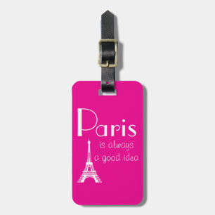 Étiquette À Bagage Rose Chaude Nom Personnalisé Paris est toujours un