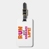 Étiquette À Bagage Run and Embrassez Life Orange Pink (Devant Vertical)