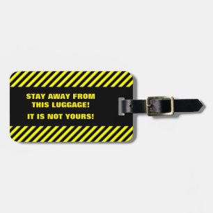 ÉTIQUETTE À BAGAGE SÉJOUR À PARTIR DE CE BAGAGE ! IL N'EST PAS À VOUS