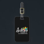 Étiquette À Bagage Sensibilisation sur l'autisme et support Faire fac<br><div class="desc">Montrez votre soutien aux parents ayant des enfants autistes. Créer la sensibilisation sur l'autisme dans la communauté. Acceptez les différences et aimez tous.</div>
