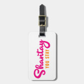 Étiquette À Bagage Shantay, vous restez (Devant Vertical)
