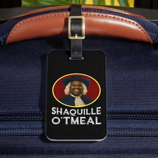 Étiquette À Bagage Shaquille avoine drôle mème (Insitu Rectoal 2)