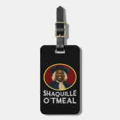 Étiquette À Bagage Shaquille avoine drôle mème (Devant Vertical)