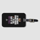 Étiquette À Bagage Si Vous Avez Quelque Chose À Dire À Mon Visage (Devant Horizontal)