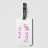 Étiquette À Bagage Sommes nous là pourtant l'étiquette de voyage de (Devant Vertical)