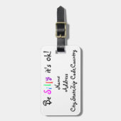 Étiquette À Bagage Soyez idiot, c'est un bon bagage (Devant Vertical)