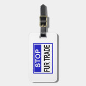 Étiquette À Bagage Stop Fur Trade Panneau bleu (Devant Vertical)