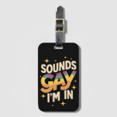Étiquette À Bagage Super Sounds Gay I'm In LGBT Rainbow Pride (Devant Vertical)