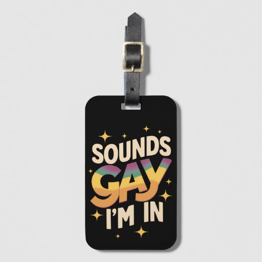 Étiquette À Bagage Super Sounds Gay I'm In LGBT Rainbow Pride (Devant Vertical)
