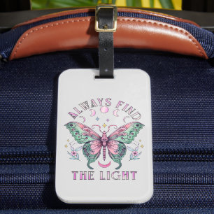 Étiquette À Bagage Toujours trouver la lumière Beau papillon coloré