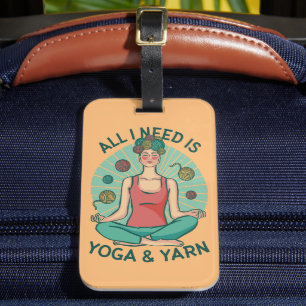 Étiquette À Bagage Tout ce dont j'ai besoin est Yoga et Yarne Phrase