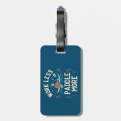 Étiquette À Bagage Travailler Moins Paddle Plus Kayak (Dos Vertical)