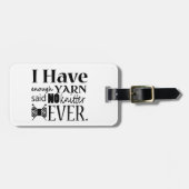 Étiquette À Bagage Tricot - Pas Assez D'Artisanat À Fils (Devant horizontal)