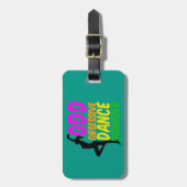 Étiquette À Bagage Trouble de danse obsessionnel Personnalisé Turquoi (Devant Vertical)