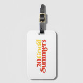 Étiquette À Bagage Twenty Good Summers (Devant Vertical)