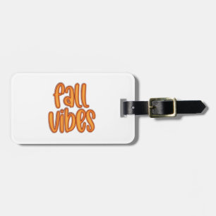 Étiquette À Bagage 🍂 Vibes d'automne - Graphique de texte orange