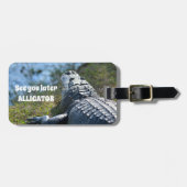 Étiquette À Bagage Voir plus tard Alligator photo (Devant horizontal)