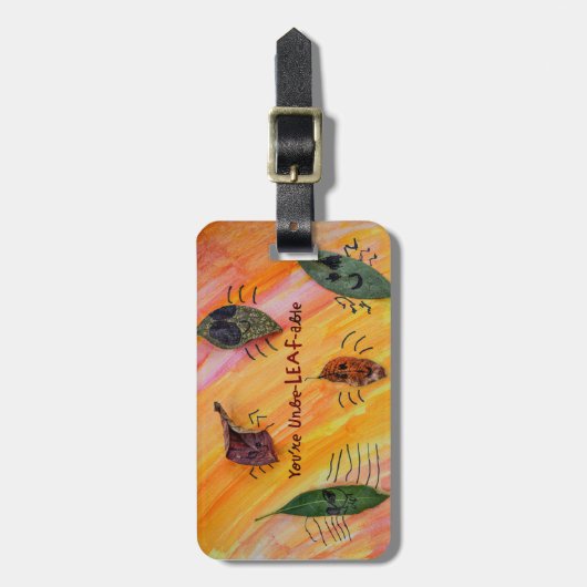 Étiquette À Bagage Vous êtes UnbeLEAFable - Kids Art for CHOC (Devant Vertical)