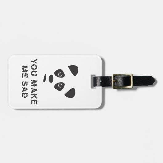 Étiquette À Bagage Vous me rendez triste. Panda triste. (Devant horizontal)