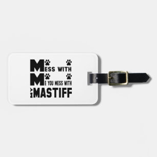 Étiquette À Bagage Vous salissez avec mon mastiff