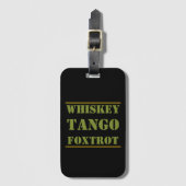 Étiquette À Bagage Whiskey Tango Foxtrot WTF (Devant Vertical)
