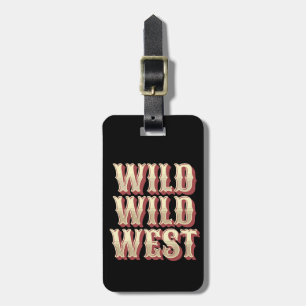 Étiquette À Bagage Wild Wild West