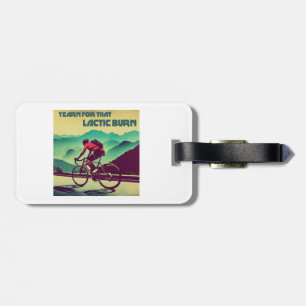Étiquette À Bagage Yearning Pour Cette Brûlure Lactique Cyclisme