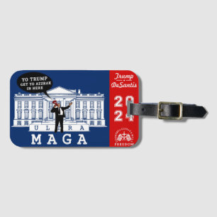 Étiquette À Bagage YO TRUMP DESANTIS 2024 Whitehouse Ultra MAGA