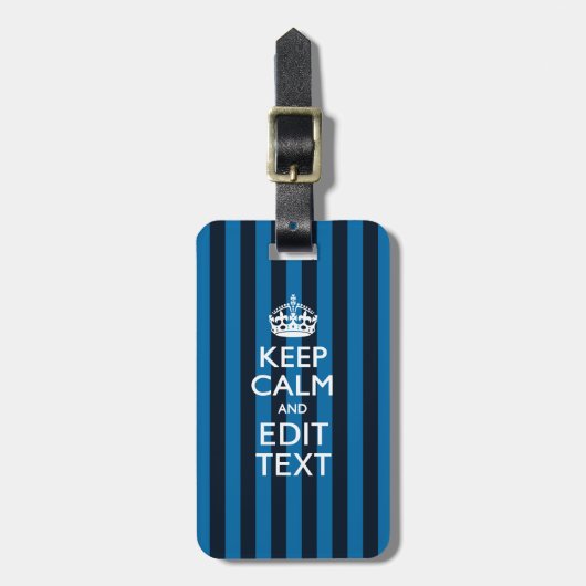 Étiquette À Bagage Your Text on Keep Calm Blue Stripes Style (Devant Vertical)